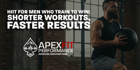 HIIT FOR MEN WHO TRAIN TO WIN: SHORTER WORKOUTS, FASTER RESULTS